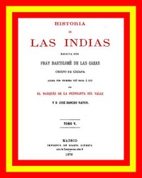 Historia de las Indias (vol. 5 de 5) by Bartolomé de las Casas