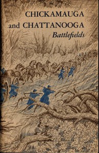 Chickamauga and Chattanooga Battlefields by James R. Sullivan