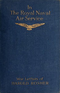 In the Royal Naval Air Service by Harold Rosher