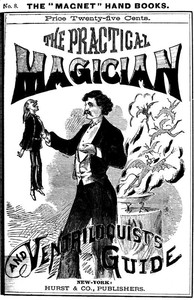 The Practical Magician and Ventriloquist's Guide by Anonymous