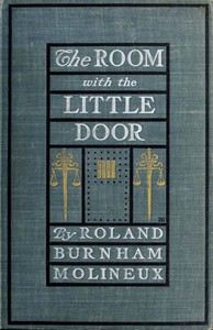 The Room with the Little Door by Roland Burnham Molineux
