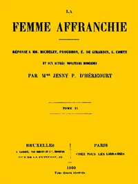 La femme affranchie, vol. 2 of 2 by Madame d' Héricourt