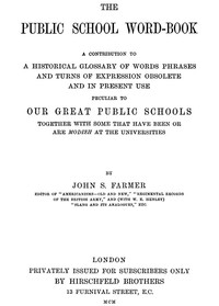 The Public School Word-book by John Stephen Farmer