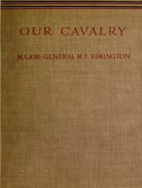 Our Cavalry by Michael Frederic Rimington