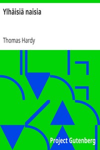 Ylhäisiä naisia by Thomas Hardy