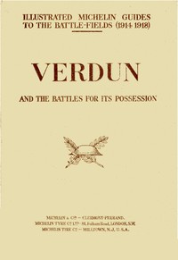 The Battle of Verdun (1914-1918) by Pneu Michelin