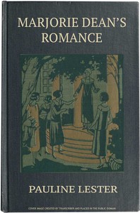 Marjorie Dean's Romance by Josephine Chase