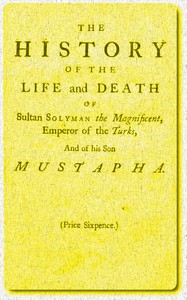 The History of the Life and Death of Sultan Solyman the Magnificent, Emperor of