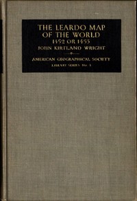 The Leardo Map of the World, 1452 or 1453 by John Kirtland Wright