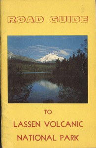 Road Guide to Lassen Volcanic National Park by Paul E. Schulz