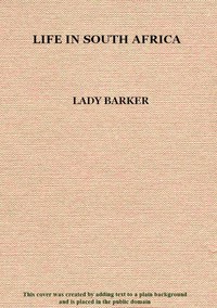 Life in South Africa by Lady Barker