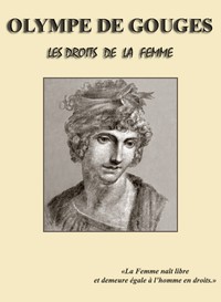 Les droits de la femme by Olympe de Gouges