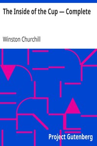 The Inside of the Cup — Complete by Winston Churchill