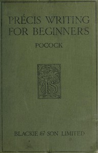 Précis writing for beginners by Guy Noel Pocock