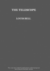 The Telescope by Louis Bell