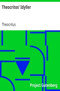 Theocritos' Idyller by Theocritus