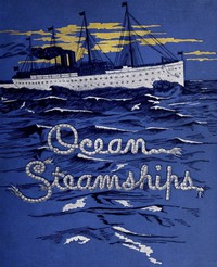 Ocean Steamships by Chadwick, Gould, Hunt, Kelley, Rideing, and Seaton