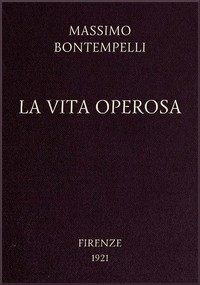 La vita operosa: Nuovi racconti d'avventure by Massimo Bontempelli