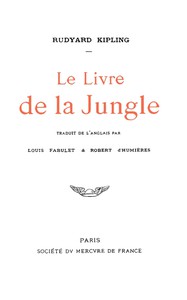 Le livre de la Jungle by Rudyard Kipling