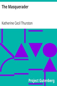 The Masquerader by Katherine Cecil Thurston