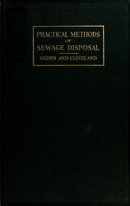 Practical Methods of Sewage Disposal for Residences, Hotels and Institutions