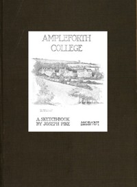 Ampleforth College: A Sketch-Book by Joseph Pike