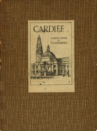 Cardiff: A Sketch-Book by D. S. Andrews