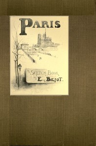 Paris: A Sketch Book by Eugène Béjot