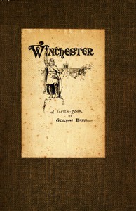 Winchester: A Sketch-Book by Gordon Home