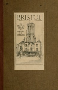 Bristol: A Sketch Book by Dorothy Woollard