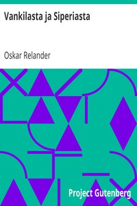 Vankilasta ja Siperiasta by Oskar Relander