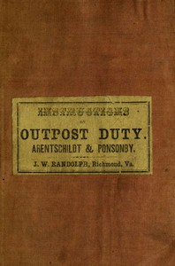 Instructions for Officers and Non-Commissioned Officers of Cavalry, on Outpost