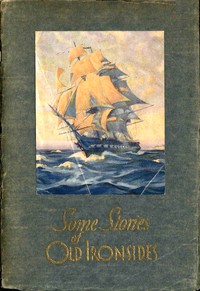 Some Stories of Old Ironsides by Holloway Halstead Frost