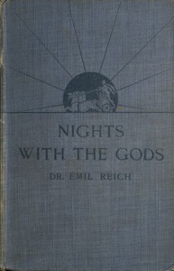 Nights with the Gods by Emil Reich