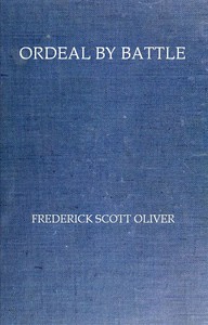 Ordeal by Battle by Frederick Scott Oliver