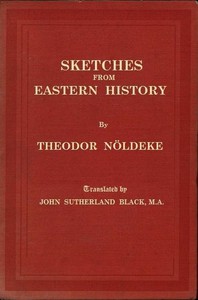 Sketches from Eastern History by Theodor Nöldeke