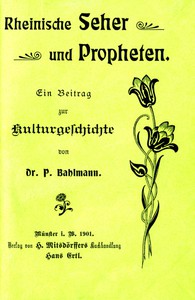 Rheinische Seher und Propheten: Ein Beitrag zur Kulturgeschichte by Paul Bahlmann