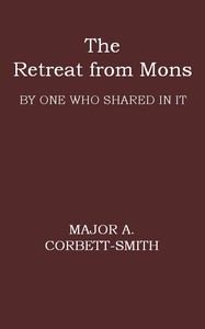 The Retreat from Mons by Arthur Corbett-Smith