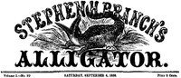 Stephen H. Branch's Alligator, Vol. 1 no. 20, September 4, 1858 by Branch