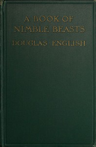 A Book of Nimble Beasts: Bunny Rabbit, Squirrel, Toad, and "Those Sort of
