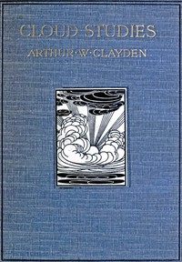 Cloud Studies by Arthur William Clayden