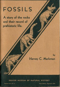 Fossils: A Story of the Rocks and Their Record of Prehistoric Life by Markman