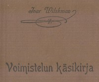 Voimistelun käsikirja by Ivar Wilskman