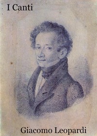 I Canti by Giacomo Leopardi