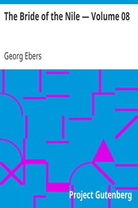 The Bride of the Nile — Volume 08 by Georg Ebers