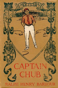 Captain Chub by Ralph Henry Barbour