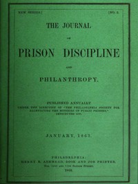 The Journal of Prison Discipline and Philanthropy, January, 1863