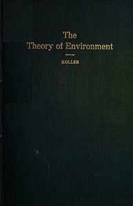 The Theory of Environment by Armin Hajman Koller