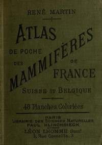 Atlas de poche des mammifères de la France, de la Suisse romane et de la