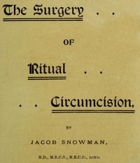 The Surgery of Ritual Circumcision by Jacob Snowman